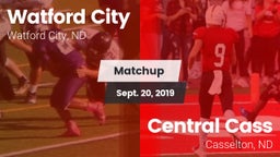 Matchup: Watford City High vs. Central Cass  2019
