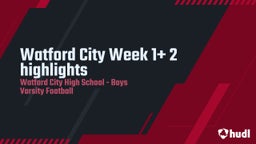 Watford City football highlights Watford City Week 1 2 highlights