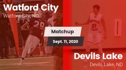 Matchup: Watford City High vs. Devils Lake  2020