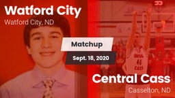 Matchup: Watford City High vs. Central Cass  2020