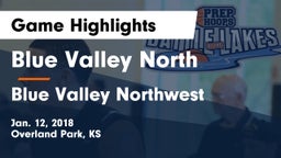 Blue Valley North  vs Blue Valley Northwest  Game Highlights - Jan. 12, 2018