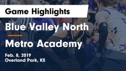 Blue Valley North  vs Metro Academy Game Highlights - Feb. 8, 2019