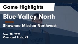 Blue Valley North  vs Shawnee Mission Northwest  Game Highlights - Jan. 20, 2021