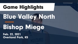 Blue Valley North  vs Bishop Miege  Game Highlights - Feb. 22, 2021