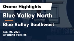 Blue Valley North  vs Blue Valley Southwest  Game Highlights - Feb. 23, 2024