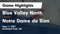 Blue Valley North  vs Notre Dame de Sion  Game Highlights - Sept. 2, 2021