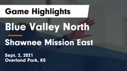 Blue Valley North  vs Shawnee Mission East  Game Highlights - Sept. 2, 2021