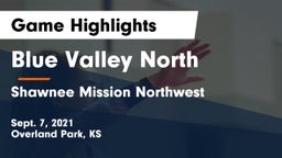 Blue Valley North  vs Shawnee Mission Northwest  Game Highlights - Sept. 7, 2021