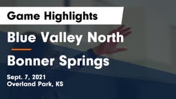 Blue Valley North  vs Bonner Springs  Game Highlights - Sept. 7, 2021