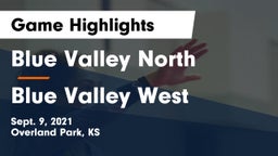 Blue Valley North  vs Blue Valley West  Game Highlights - Sept. 9, 2021