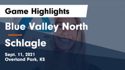 Blue Valley North  vs Schlagle  Game Highlights - Sept. 11, 2021