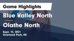 Blue Valley North  vs Olathe North  Game Highlights - Sept. 15, 2021