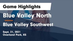 Blue Valley North  vs Blue Valley Southwest  Game Highlights - Sept. 21, 2021