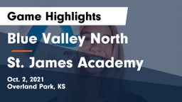 Blue Valley North  vs St. James Academy  Game Highlights - Oct. 2, 2021