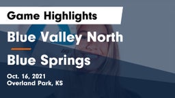 Blue Valley North  vs Blue Springs  Game Highlights - Oct. 16, 2021