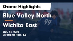 Blue Valley North  vs Wichita East  Game Highlights - Oct. 14, 2023