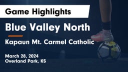 Blue Valley North  vs Kapaun Mt. Carmel Catholic  Game Highlights - March 28, 2024