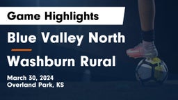 Blue Valley North  vs Washburn Rural Game Highlights - March 30, 2024
