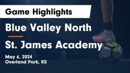 Blue Valley North  vs St. James Academy  Game Highlights - May 6, 2024