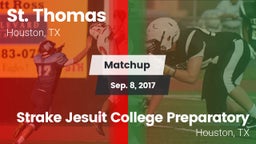 Matchup: St. Thomas High vs. Strake Jesuit College Preparatory 2017