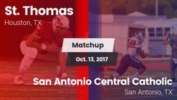 Matchup: St. Thomas High vs. San Antonio Central Catholic  2017