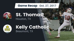 Recap: St. Thomas  vs. Kelly Catholic  2017