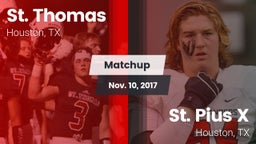 Matchup: St. Thomas High vs. St. Pius X  2017