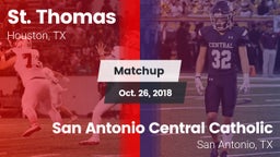 Matchup: St. Thomas High vs. San Antonio Central Catholic  2018