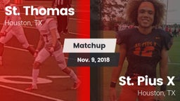 Matchup: St. Thomas High vs. St. Pius X  2018