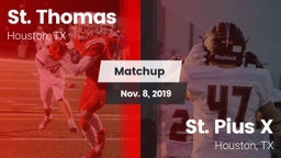 Matchup: St. Thomas High vs. St. Pius X  2019