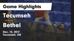 Tecumseh  vs Bethel  Game Highlights - Dec. 12, 2017