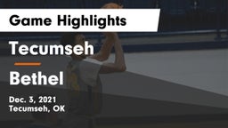 Tecumseh  vs Bethel  Game Highlights - Dec. 3, 2021