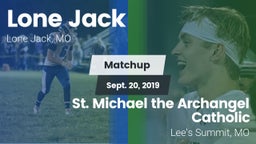 Matchup: Lone Jack High vs. St. Michael the Archangel Catholic  2019