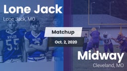 Matchup: Lone Jack High vs. Midway  2020