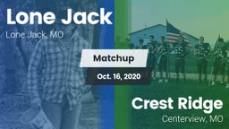 Matchup: Lone Jack High vs. Crest Ridge  2020