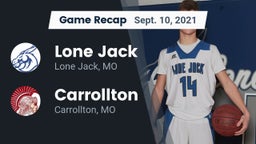Recap: Lone Jack  vs. Carrollton  2021