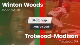 Matchup: Winton Woods High vs. Trotwood-Madison  2018