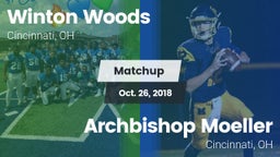 Matchup: Winton Woods High vs. Archbishop Moeller  2018