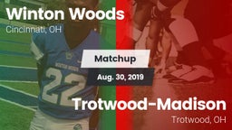 Matchup: Winton Woods High vs. Trotwood-Madison  2019