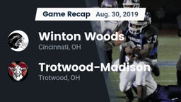 Recap: Winton Woods  vs. Trotwood-Madison  2019