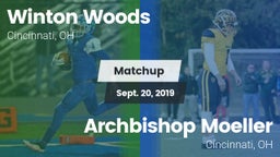 Matchup: Winton Woods High vs. Archbishop Moeller  2019