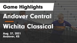 Andover Central  vs Wichita Classical Game Highlights - Aug. 27, 2021