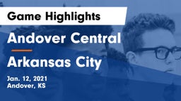 Andover Central  vs Arkansas City  Game Highlights - Jan. 12, 2021