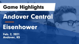 Andover Central  vs Eisenhower  Game Highlights - Feb. 2, 2021