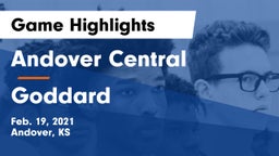 Andover Central  vs Goddard  Game Highlights - Feb. 19, 2021