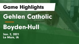 Gehlen Catholic  vs Boyden-Hull  Game Highlights - Jan. 2, 2021