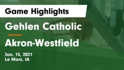 Gehlen Catholic  vs Akron-Westfield  Game Highlights - Jan. 15, 2021