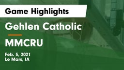 Gehlen Catholic  vs MMCRU  Game Highlights - Feb. 5, 2021