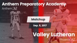 Matchup: Anthem Prep vs. Valley Lutheran  2017