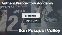 Matchup: Anthem Prep vs. San Pasqual Valley  2017